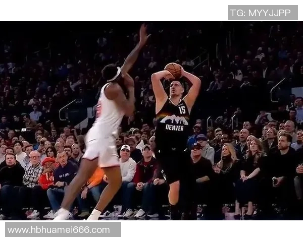 掘金队与纽约尼克斯的激烈对决揭示篮球战术与球员实力的较量